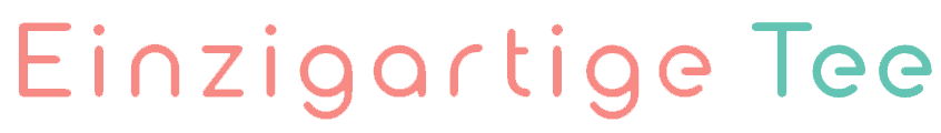 Einzigartige Tee